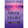The Silent Healer