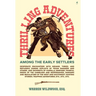 Thrilling Adventures Among the Early Settlers
