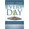 Every Dime Every Day
