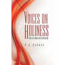 Voices on Holiness from the Evangelical Association
