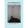 The Slamming Door: Bone Cancer, Asperger's, and Loss