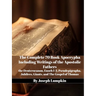 The Complete 70 Book Apocrypha Including Writings of the Apostolic Fathers: the Deuterocanon, Enoch 1-3, Pseudepigrapha, Jubilees, Giants, and The Gos