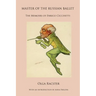 Master of the Russian Ballet - The Memoirs of Enrico Cecchetti