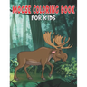 Moose Coloring Book for Kids: My First Big Book of Easy Coloring Book for Boys & Girls, Little Kids, Preschool and Kindergarten