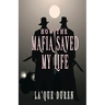 How the Mafia Saved My Life