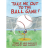 Take Me Out to the Ball Game
