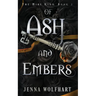 Of Ash and Embers