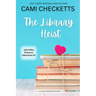 The Library Heist: A Clean Romcom Mystery