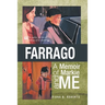 Farrago: A Memoir of Markie and Me: A Memoir of Markie and Me