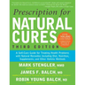 Prescription for Natural Cures (Third Edition): A Self-Care Guide for Treating Health Problems with Natural Remedies Including Diet, Nutrition, Supple