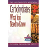 Carbohydrates: What You Need to Know