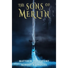 The Sons of Merlin