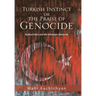 Turkish Instinct or the Praise of Genocide: Radical Islam and the Armenian Genocide