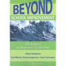 Beyond School Improvement: The Journey to Innovative Leadership