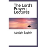 The Lord's Prayer; Lectures