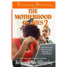 The Motherhood Diaries 2: Humorous and Heartwarming Musings on Motherhood