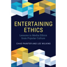 Entertaining Ethics: Lessons in Media Ethics from Popular Culture