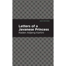 Letters of a Javanese Princess