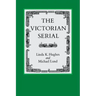 The Victorian Serial