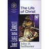 The Life of Christ