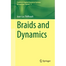 Braids and Dynamics