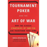 Tournament Poker and the Art of War
