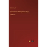 Characters of Shakespeare's Plays: in large print