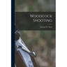 Woodcock Shooting
