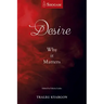Desire: Why It Matters