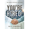 You're Hired! Job Search Strategies That Work
