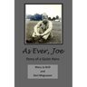As Ever Joe: Story of a Quiet Hero