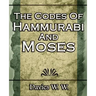 The Codes Of Hammurabi And Moses