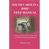 South Carolina DMV Test Manual: Practice and Pass DMV Exams with over 300 Questions and Answers