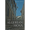 The Algerian Hoax: A New Michael Vaux Novel
