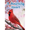 A Mourning Heart