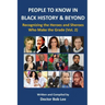 People to Know in Black History & Beyond: Recognizing the Heroes and Sheroes Who Make the Grade - Volume 2