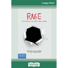 Rage: True Stories by Teens About Anger (16pt Large Print Edition)