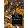 Why We Live in Community