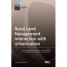 Rural Land Management Interaction with Urbanization