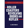 Roller Coasters, Revolving Doors and Reflux: Reflections on 37 Years of Public Service