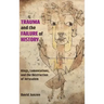 Trauma and the Failure of History: Kings, Lamentations, and the Destruction of Jerusalem