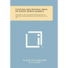 Cultural and Natural Areas of Native North America: University of California Publications in American Archaeology and Ethnology, No. 38