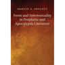 Form and Intertextuality in Prophetic and Apocalyptic Literature