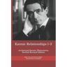 Karmic Relationships 1-3: Archetypal Karmic Phenomena Second Revised Edition