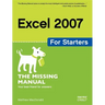 Excel 2007 for Starters: The Missing Manual