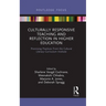 Culturally Responsive Teaching and Reflection in Higher Education: Promising Practices From the Cultural Literacy Curriculum Institute