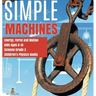Simple Machines Energy, Force and Motion Kids Ages 8-10 Science Grade 3 Children's Physics Books