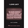 I Love Lucy