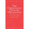 The Christian's Primary Obligation