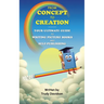 From Concept to Creation Your Ultimate Guide to Writing Picture Books and Self-Publishing: An essential how to guide for creating captivating picture